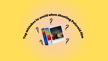 Top Mistakes to Avoid When Shooting Polaroid Film