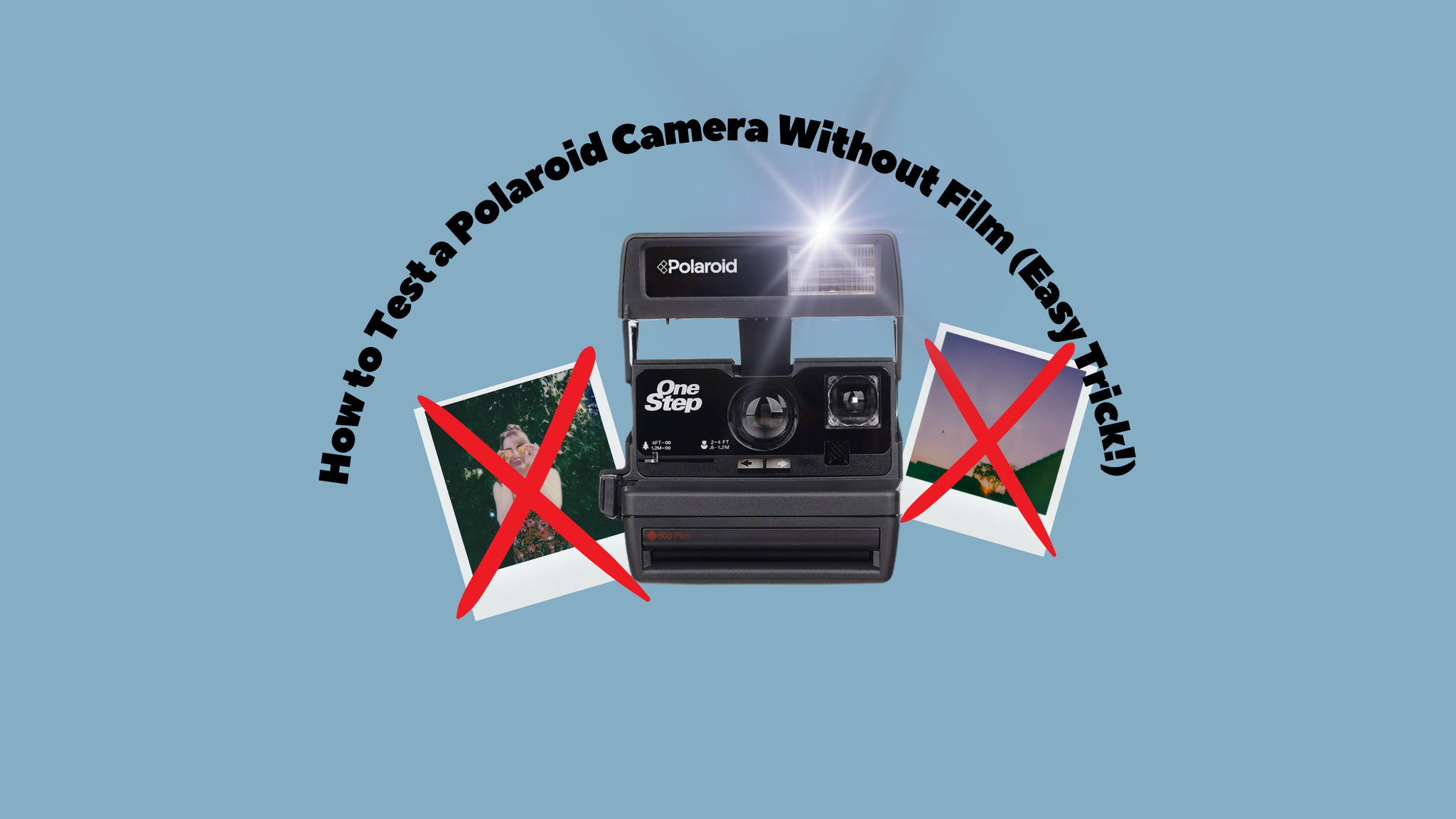How to Test a Polaroid Camera Without Film (Easy Trick!)