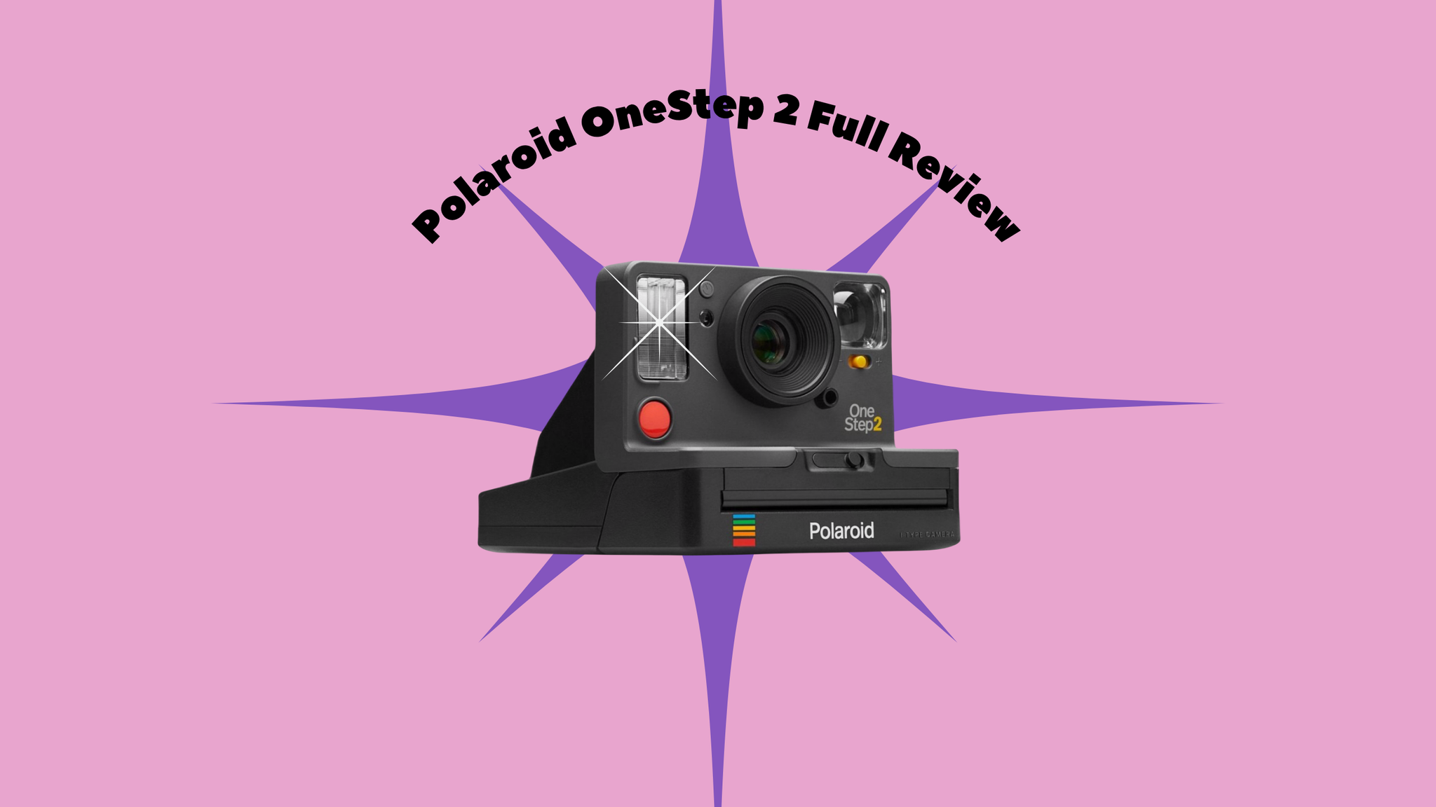 Polaroid OneStep 2 Review: Is This Iconic Instant Camera Worth Buying?