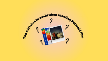 Top Mistakes to Avoid When Shooting Polaroid Film