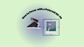 Mastering the Art of Focusing with the Iconic Polaroid SX-70